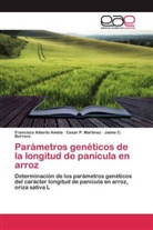 Francisco Albert Amela, Francisco Alberto Amela, Borrero, Jaime C. Borrero, Cesar Martinez, Cesar P Martinez... - Parámetros genéticos de la longitud de panícula en arroz