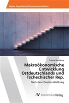 Zuzana Bendikova - Makroökonomische Entwicklung Ostdeutschlands und Tschechischer Rep.