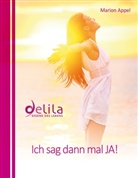 Marion Appel - Ich sag dann mal JA!