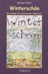 Gerhard Roth - Winterschön