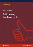 Josef Parzinger - Falltraining Insolvenzrecht