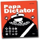 Michael Beyer, Mic, Annette Köhn - Papa Dictator