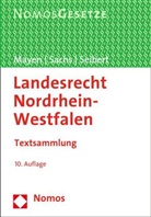 Thomas Mayen, Michael Sachs, Michae Sachs (Prof. Dr.), Max-Jürgen Seibert, Ma Seibert (Prof. Dr.) - Landesrecht Nordrhein-Westfalen