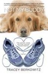 Tracey Berkowitz - Not My Buddy