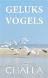 Berend-Jan Challa, Angelique Challa - Geluksvogels