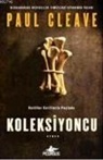 Paul Cleave - Koleksiyoncu; Katiller Katillerin Pesinde