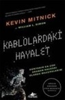 William L. Simon, Kevin Mitnick - Kablolardaki Hayalet