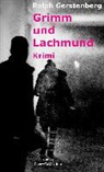 Ralph Gerstenberg - Grimm und Lachmund