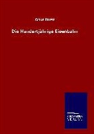 Artur Fürst - Die Hundertjährige Eisenbahn