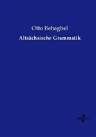 Otto Behaghel - Altsächsische Grammatik