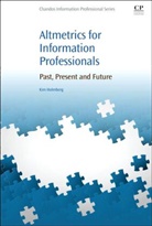 Kim Johan Holmberg, Kim Johan (Research Associate Holmberg, Holmberg Kim Johan - Altmetrics for Information Professionals