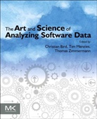 Christian Bird, Christian (Researcher Bird, Christiane Bird, Christiane Menzies Bird, Tim Menzies, Thomas Zimmermann... - Art and Science of Analyzing Software Data