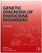 Roy E. Weiss, Samuel Refetoff, Samuel (Frederick H. Rawson Professor Refetoff, Refetoff Samuel, Roy E Weiss, Roy E. Weiss... - Genetic Diagnosis of Endocrine Disorders