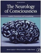 Olivia Gosseries, Steven Laureys, Giulio Tononi, Olivia Gosseries, Olivia (Coma Science Group Gosseries, Gosseries Olivia... - The Neurology of Consciousness