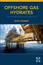 R. E. Rogers, Rudy Rogers, Rudy (Professor Emeritus in Chemical Engin Rogers, Rudy (Professor Emeritus in Chemical Engineering at Mississippi State University) Rogers, Rogers Rudy - Offshore Gas Hydrates