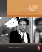 Michael Gelles, Michael G. Gelles, Michael G. (Deloitte Consulting Gelles, Gelles Michael G., James Turner - Insider Threat
