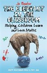 Jo Boaler - The Elephant in the Classroom