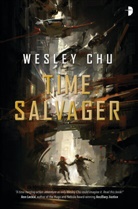CHU, Wesley Chu - Time Salvager