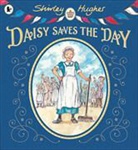 Shirley Hughes, Shirley Hughes - Daisy Saves the Day