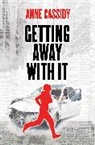 Anne Cassidy - Getting Away With It