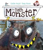 Colin Boyd, Tony Ross - Bath Monster