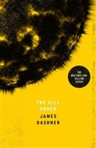 James Dashner - Maze Runner, The Kill Order