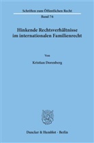 Kristian Dorenberg - Hinkende Rechtsverhältnisse im internationalen Familienrecht.