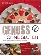 Birgit Irgang - Genuss ohne Gluten