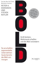 Peter Diamandis, Peter H Diamandis, Peter H. Diamandis, Steven Kotler - Bold