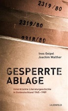 Ine Geipel, Ines Geipel, Joachim Walther - Gesperrte Ablage