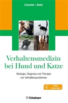Daphne Ketter, Barbar Schneider, Barbara Schneider - Verhaltensmedizin bei Hund und Katze