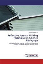 Danilo Rogayan, Danilo Rogayan Jr, Danilo Rogayan Jr. - Reflective Journal Writing Technique in Science Pedagogy