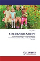 Jeffrey Meltzer - School Kitchen Gardens