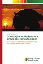Guido Pantuza, Guido Pantuza Jr. - Otimização multiobjetivo e simulação computacional