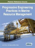 Nikola Nikolov, Violin Raykov, Ivelina Zlateva, Nikola Nikolov, Violin Raykov, Ivelina Zlateva - Progressive Engineering Practices in Marine Resource Management