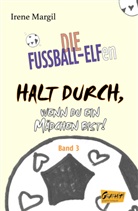 Irene Margil - Halt durch, wenn du ein Mädchen bist! - Band 3