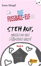 Irene Margil - Steh auf, wenn du ein Mädchen bist! - Band 4