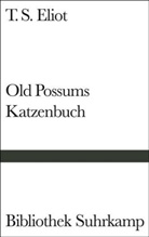 T. S. Eliot - Old Possums Katzenbuch