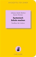 Haj Molter, Johann Molter, Johann Jako Molter, Johann Jakob Molter, Karin Nöcker - Systemisch Schule machen