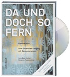Pauline Boss, Larissa Schleelein, Pauline Boss, Larissa Schleelein, Iren Bopp-Kistler, Irene Bopp-Kistler... - Da und doch so fern, 4 Audio-CDs (Audio book)