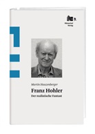 Martin Hauzenberger - Franz Hohler