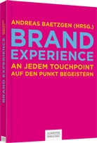 Andrea Baetzgen, Andreas Baetzgen, Andrea Baetzgen (Prof. Dr.) - Brand  Experience