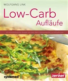 Wolfgang Link - Low-Carb-Aufläufe