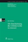 Marc Wullschleger, Max Wullschleger - Die Durchsetzung des Urheberrechts im Internet