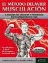 Frédéric Delavier, Michael Gundill - El método Delavier : musculación