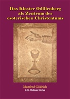 Manfred Gödrich - Das Kloster Odilienberg als Zentrum des esoterischen Christentums