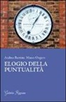 Andrea Battista, Marco Ongaro - Elogio della puntualità