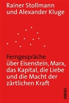 Alexander Kluge, Rainer Stollmann - Ferngespräche
