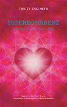 Thrity Engineer - Superkohärenz