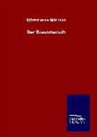Björnstjerne Björnson, Bjørnstjerne Bjørnson - Der Brautmarsch